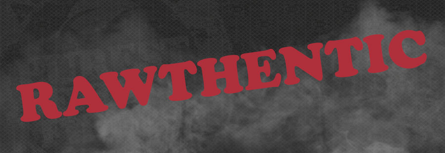 RAWTHENTIC against a dark RAW paper pattern with smoke.